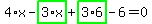 4%2Ax-highlight_green%28+3%2Ax+%29%2Bhighlight_green%28+3%2A6+%29-6=0