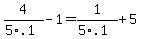 4%2F%285%2A.1%29-1=1%2F%285%2A.1%29%2B5