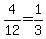 4%2F12=1%2F3