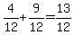 4%2F12+%2B+9%2F12+=+13%2F12