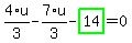 4%2F3%2Au-7%2F3%2Au-highlight_green%28+14+%29=0