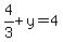 4%2F3%2By=4