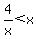 4%2Fx+%3C+x