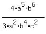 4+%2Aa%5E5+%2Ab%5E6+%2F%283+%2Aa%5E2%2A+b%5E4%2A+c%5E2%29+