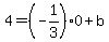 4+=+%28-1%2F3%290+%2B+b