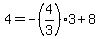 4+=+-%284%2F3%29%2A3+%2B+8