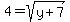 4+=++sqrt%28y%2B7%29