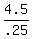 4.5%2F.25