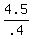 4.5/.4