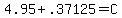 4.95+%2B+.37125+=+C