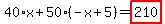 40%2Ax%2B50%2A%28-x%2B5%29=highlight_red%28+210+%29