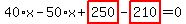 40%2Ax-50%2Ax%2Bhighlight_red%28+250+%29-highlight_red%28+210+%29=0