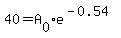 40=A%5B0%5D+e%5E%28-0.54%29+