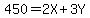 450+=+2X+%2B+3Y