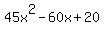45x^2-60x+20