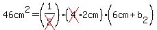 46cm^2=(1/cross(2))(cross(4)2cm)(6cm+b[2])