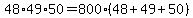 48%2A49%2A50=800%2848%2B49%2B50%29