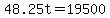 48.25t=19500
