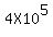 4X10%5E5