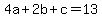 4a%2B2b%2Bc=13