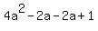 4a%5E2+-+2a+-+2a+%2B+1