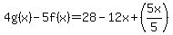 4g%28x%29-5f%28x%29=28-12x%2B%285x%2F5%29