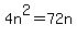 4n^2 = 72n