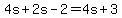 4s%2B2s-2=4s%2B3