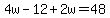 4w-12%2B2w=48