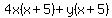 4x(x +5) + y(x+5)