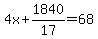 4x%2B1840%2F17=68