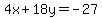 4x%2B18y=-27
