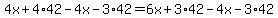 4x%2B4%2A42-4x-3%2A42=6x%2B3%2A42-4x-3%2A42