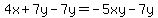 4x+7y-7y=-5xy-7y