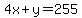 4x%2By=255