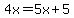 4x=5x%2B5