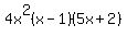 4x%5E2%28x-1%29%285x%2B2%29