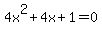 4x%5E2%2B4x%2B1=0