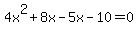 4x%5E2%2B8x-5x-10=0