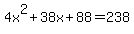 4x%5E2+%2B+38x+%2B+88+=+238