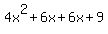 4x%5E2+%2B+6x+%2B+6x+%2B+9