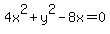 4x%5E2+%2B+y%5E2+-+8x+=+0