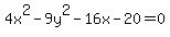 4x%5E2+-+9y%5E2+-+16x+-+20+=+0