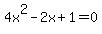4x%5E2-2x%2B1=0