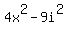 4x%5E2-9i%5E2