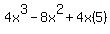 4x^3-8x^2+4x(5)