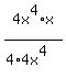4x%5E4%2Ax%2F%284%2A4x%5E4%29