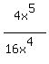 4x%5E5%2F%2816x%5E4%29