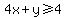 4x+%2B+y+%3E=+4+