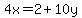4x+=+2+%2B10y